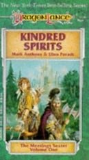 Kindred Spirits: 1 (Dragonlance: The Meetings Sextet)