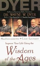 Improve Your Life Using the Wisdom of the Ages (Audio Cassette)
