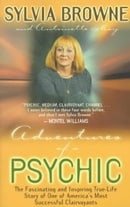 Adventures of a Psychic: The Fascinating Inspiring True-Life Story of One of America's Most Successf