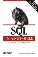 SQL In A Nutshell: A Desktop Quick Reference (In a Nutshell (O'Reilly))