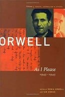George Orwell: As I Please, 1943-1945 v. 3: The Collected Essays, Journalism and Letters (Collected 