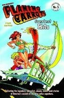 Flaming Carrot Comics #3: Flaming Carrot's Greatest Hits!: v. 3