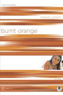 Burnt Orange: Color Me Wasted (TrueColors)