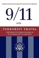 9/11 and Terrorist Travel: A Staff Report of the National Commission on Terrorist Attacks Upon the U