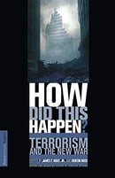 How Did This Happen?: Terrorism And The New War (Publicaffairs Reports)