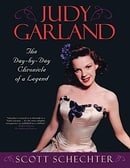 Judy Garland: The Day-by-Day Chronicle of a Legend