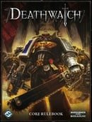 Deathwatch: Core Rulebook (Warhammer RPG)