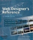 Web Designer's Reference: An Integrated Approach to Web Design with XHTML: An Integrated Approach to