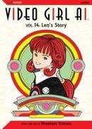 Video Girl Ai, Vol. 14: Len's Story