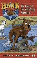 The Case of the Vanishing Fishhook (Hank the Cowdog (Quality))