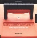 The Logo Design Workbook: A Hands-on Guide to Creating Logos