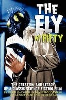 The Fly at 50: The Creation and Legacy of a Classic Science Fiction Film