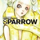Sparrow Volume 13: Camilla d'Errico