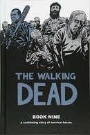The Walking Dead: Book Nine
