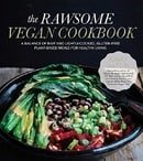 The Rawsome Vegan Cookbook: A Balance of Raw and Lightly-Cooked, Gluten-Free Plant-Based Meals for H