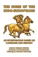 The Home of the Indo-Europeans: An Investigation Based on Language and History