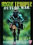 Rogue Trooper: Future War (2000 AD Presents)