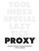 Proxy: Peter Sotos Pornography 1993-2000