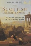 The Scottish Enlightenment: The Scots' Invention of the Modern World