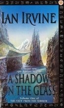 A Shadow On The Glass: The View from the Mirror, book 1