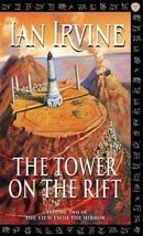 The Tower On The Rift: The View from the Mirror, book 2