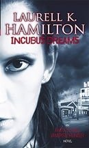 Incubus Dreams (Anita Blake, Vampire Hunter, Book 12)