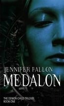 Medalon: Book One of the Demon Child Trilogy