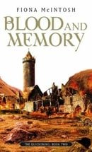 Blood And Memory: The Quickening Book Two