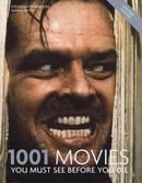 1001 Movies: You Must See Before You Die