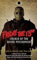 Church of the Divine Psychopath (Friday the 13th)