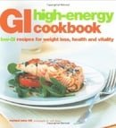 GI High Energy Cookbook: Low-GI Recipes for Weight Loss, Health and Vitality