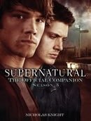 Supernatural: The Official Companion Season 3 (Supernatural)