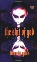 Shit of God: The Texts of Diamanda Galás (High Risk)
