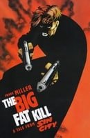 Sin City: Big Fat Kill