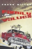 Sin City, Vol. 5: Family Values