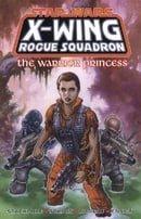 X-Wing Rogue Squadron: Warrior Princess (Star Wars)