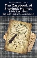 The Casebook of Sherlock Holmes (Wordsworth Classics): 1