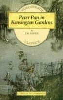 Peter Pan in Kensington Gardens (Wordsworth Children's Classics)