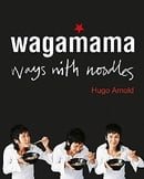 Wagamama: Ways With Noodles (Cookery)