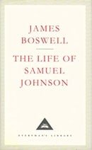 The Life Of Samuel Johnson (Everyman's Library Classics)