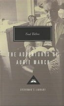 The Adventures Of Augie March (Everyman's Library Classics)