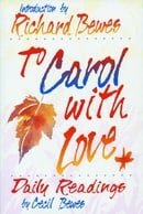 To Carol with Love (Daily Readings)