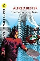 The Demolished Man (S.F. MASTERWORKS)