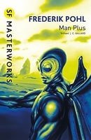 Man Plus (S.F. MASTERWORKS)