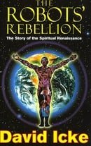 The Robots' Rebellion: The Story of the Spiritual Renaissance