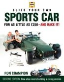 Build Your Own Sports Car for as Little as 250 Pounds: And Race it!