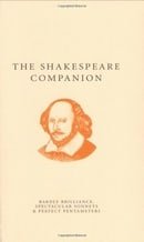 The Shakespeare Companion (Companions Series)