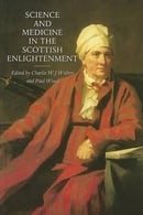 Science and Medicine in the Scottish Enlightenment