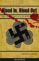 Blood In Blood Out: The Violent Empire of the Aryan Brotherhood
