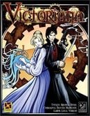 Victoriana: A Role-Playing Game of Vile Villainy and Glorious Adventure